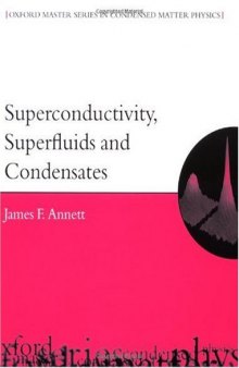 Superconductivity, superfluids, and condensates