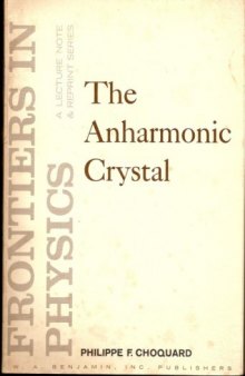 The anharmonic crystal