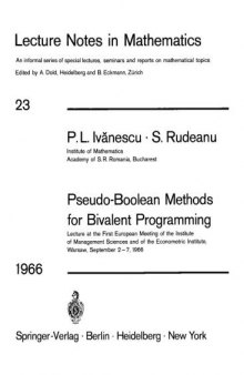 Pseudo-Boolean Methods for Bivalent Programming