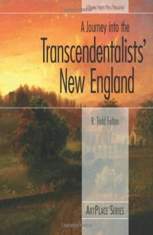 A Journey into the Transcendentalists' New England (ArtPlace series)