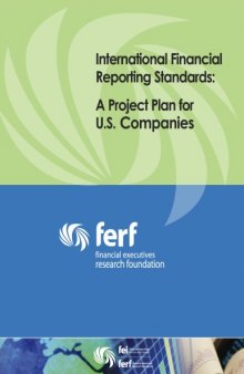 International Financial Reporting Standards: A Project Plan for U.S. Companies