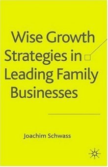 Wise Growth Strategies in Leading Family Businesses