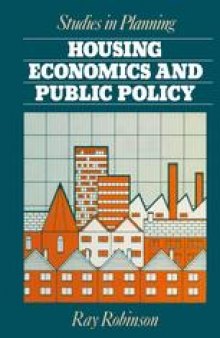 Housing Economics and Public Policy