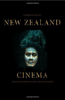 New Zealand Cinema: Interpreting the Past