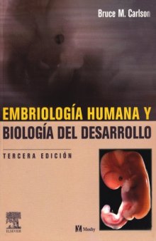 Embriologia Humana y Biologia del Desarrollo