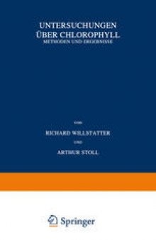 Untersuchungen über Chlorophyll: Methoden und Ergebnisse