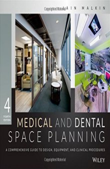 Medical and dental space planning : a comprehensive guide to design, equipment, and clinical procedures