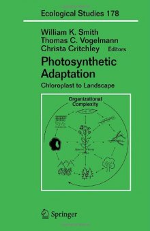 Photosynthetic Adaptation: Chloroplast to Landscape (Ecological Studies, 178)