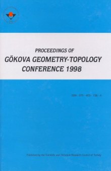 Proceedings of the Gokova Geometry-Topology Conference 1998