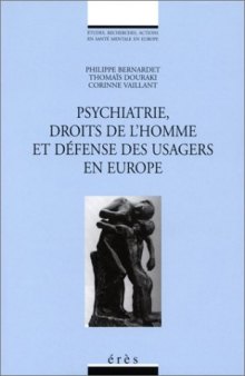 Psychiatrie, droits de l'homme et défense des usagers en Europe