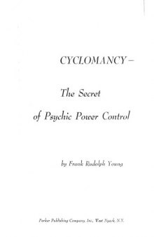 Cyclomancy, the secret of psychic power control.