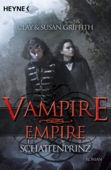 Schattenprinz. Roman (Vampire Empire)  