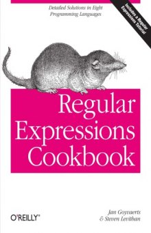 Regular expressions cookbook : detailed solutions in eight programming languages