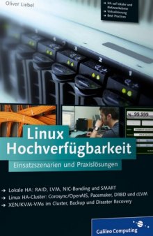 Linux Hochverfügbarkeit: Einsatzszenarien und Praxislösungen