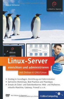 Linux-Server einrichten und administrieren mit Debian 6 GNU Linux  
