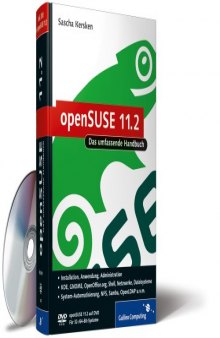 OpenSUSE 11.2 : das umfassende Handbuch ; [DVD-ROM OpenSUSE 11.2 auf DVD ; für 32-/64-Bit-Systeme]