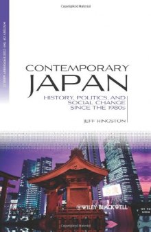 Contemporary Japan: History, Politics, and Social Change since the 1980s