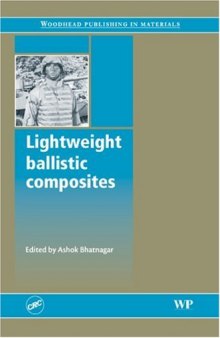 Lightweight Ballistic Composites for Military and Law-enforcement Applications
