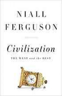 Civilization : the West and the rest