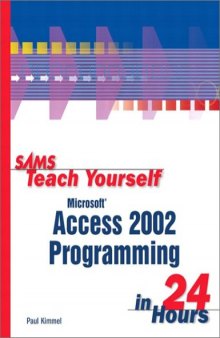 Sams Teach Yourself Microsoft Access 2002 Programming in 24 Hours (Sams Teach Yourself)
