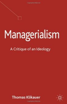 Managerialism: A Critique of an Ideology