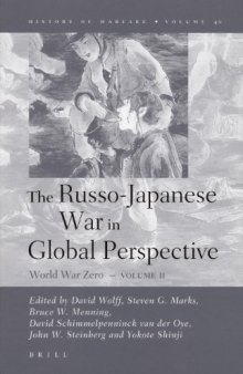The Russo-Japanese War in Global Perspective: World War Zero