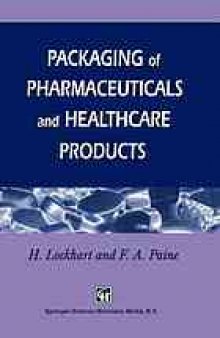 Packaging of pharmaceuticals and healthcare products