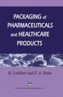Packaging of Pharmaceuticals and Healthcare Products