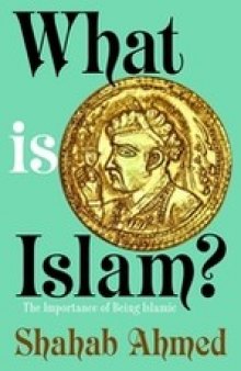 What Is Islam? The Importance of Being Islamic