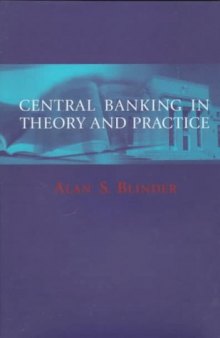 Central Banking in Theory and Practice (Lionel Robbins Lectures)