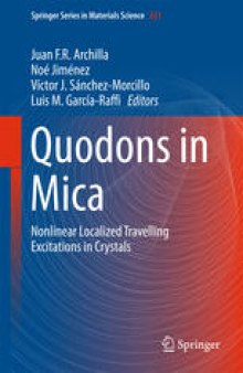 Quodons in Mica: Nonlinear Localized Travelling Excitations in Crystals