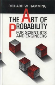 The art of probability for scientists and engineers