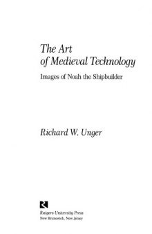 The Art of Medieval Technology: Images of Noah the Shipbuilder
