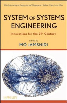System of Systems Engineering: Innovations for the Twenty-First (21) Century
