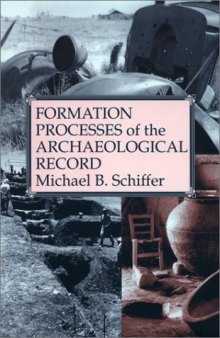 Formation Processes of the Archaeological Record