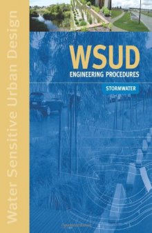 Water Sensitive Urban Design Engineering Procedures: Stormwater  