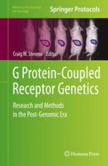 G Protein-Coupled Receptor Genetics: Research and Methods in the Post-Genomic Era