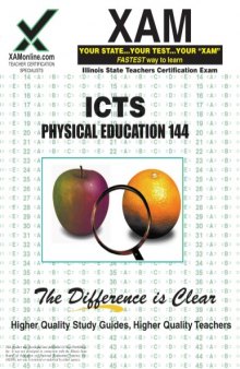 ICTS Physical Education 144 Teacher Certification, 2nd Edition (XAM ICTS)