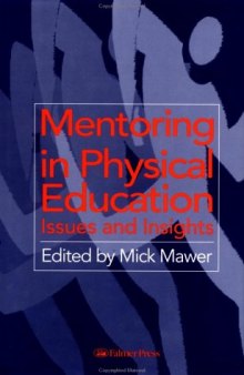Mentoring in physical education: issues and insights  