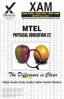 MTEL Physical Education 22 Teacher Certification Test Prep Study Guide, 2nd Edition (XAM MTEL)