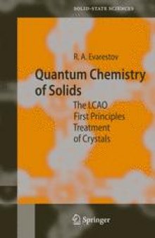 Quantum Chemistry of Solids: The LCAO First Principles Treatment of Crystals