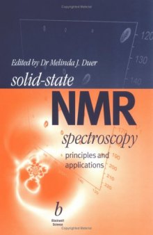 Solid State NMR Spectroscopy: Principles and Applications