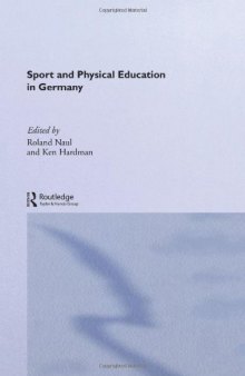 Sport and Physical Education in Germany (Iscpes Book Series.)