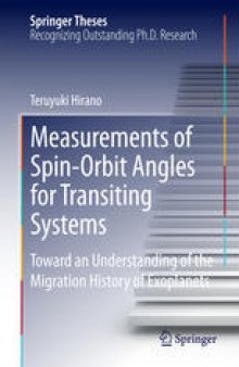 Measurements of Spin-Orbit Angles for Transiting Systems: Toward an Understanding of the Migration History of Exoplanets