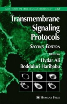 Transmembrane Signaling Protocols, 2nd Edition (Methods in Molecular Biology Vol 332)