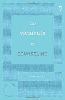 The Elements of Counseling, 7th Edition  
