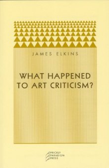 What Happened to Art Criticism?  