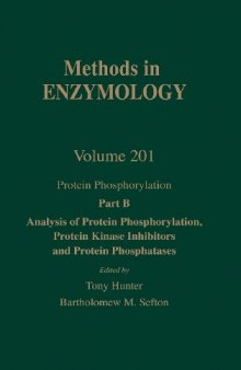Protein Phosphorylation Part B: Analysis of Protein Phosphorylation, Protein Kinase Inhibitors, and Protein Phosphatases