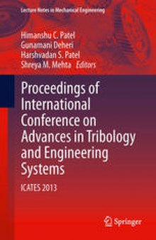 Proceedings of International Conference on Advances in Tribology and Engineering Systems: ICATES 2013