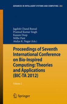 Proceedings of Seventh International Conference on Bio-Inspired Computing: Theories and Applications (BIC-TA 2012): Volume 2